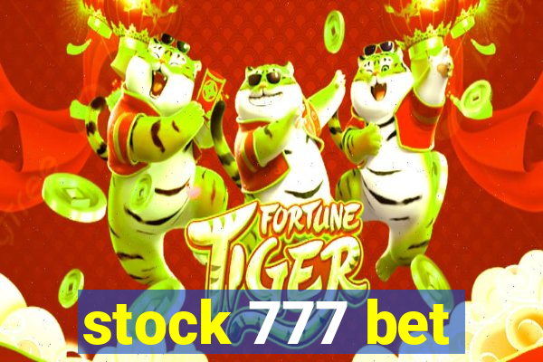 stock 777 bet